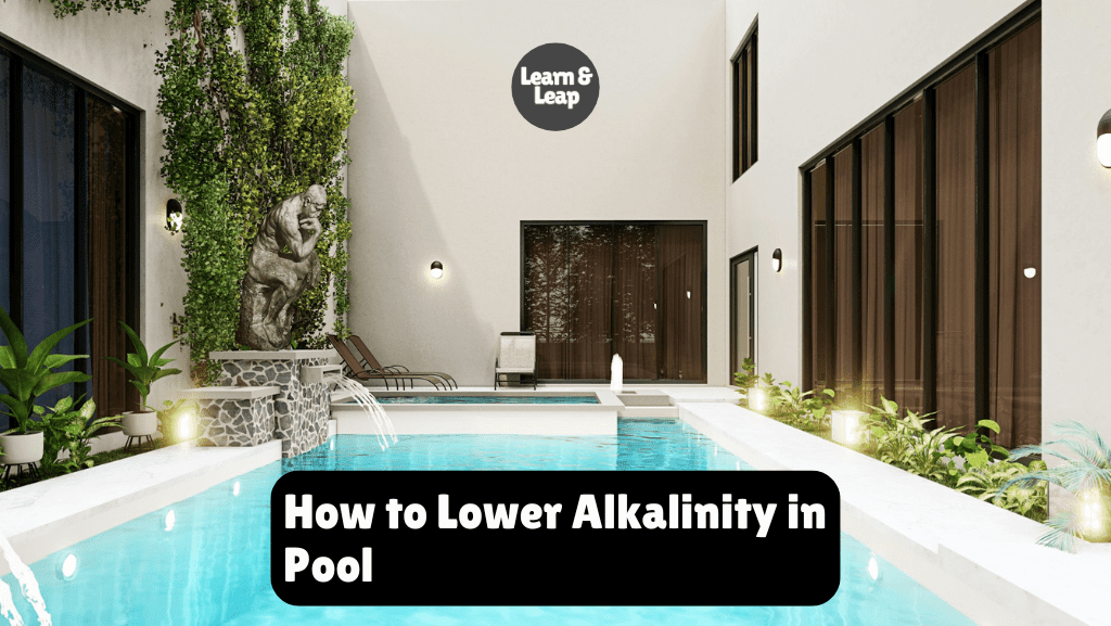 How to Lower Alkalinity in Pool