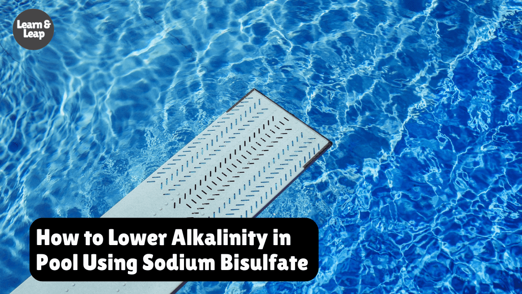 How to Lower Alkalinity in Pool