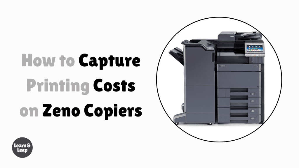 How to Capture Printing Costs on Zeno Copiers